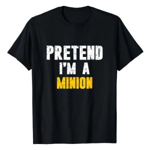 "Pretend I'm A Minion" T-Shirt – Funny Holiday Costume Tee